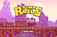 「游戏推荐」TinyRails（小小铁路）——搭上我的火车，带你环游世界