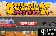 Gunman Taco Truck怎么玩 枪炮卷饼卡车玩法技巧分享