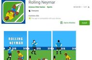 世界杯接近尾声 谷歌上架“翻滚的内马尔”恶搞游戏