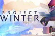 《Project Winter》：一款多人生存狼人杀游戏