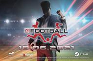 足球经营模拟类新游《WE ARE FOOTBALL》公布