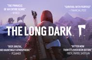 The Long Dark《漫漫长夜》陪伴你度过无数个夜晚