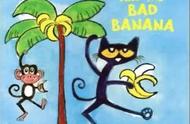 英文有声绘本《Pete the Cat and the Bad Banana》皮特和坏香蕉