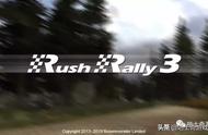 「福利软件推荐」Rush Rally拉力竞速3：手机真实的拉力赛车游戏