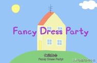 [跟小猪佩奇学英语]台词剧本 1-38 Fancy Dress Party化装舞会