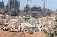 揭秘以色列边境大规模“装甲推土机”部署的真相