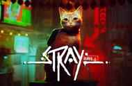 猫主角游戏《Stray》上线，一举拿下“年度最佳”