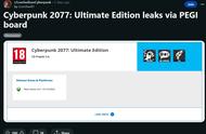 消息称《赛博朋克2077》将推出“终极版”，相关游戏评级泄露