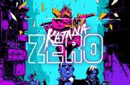 Steam知名平台动作游戏《武士 零(Katana ZERO)》确认将推出手游
